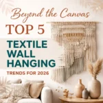 Top 5 textile wall hanging trends